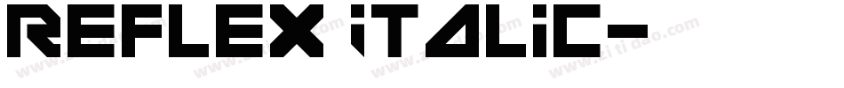 Reflex Italic字体转换